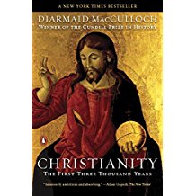 A History of Christianity The First Three Thousand Years